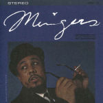 Alternative view 1 of Mingus!