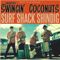 Title: Surf Shack Shindig, Artist: Shorty's Swingin' Coconuts