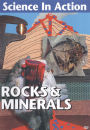 Science in Action: Rocks & Minerals