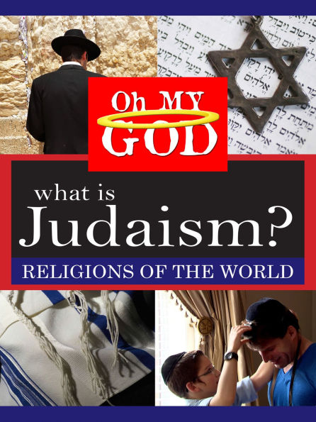 What Is Judaism?