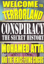 Conspiracy: The Secret History - Mohamed Atta & the Venice Flying Circus