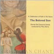 The Beloved Son: A Celebration of Faith in His Name