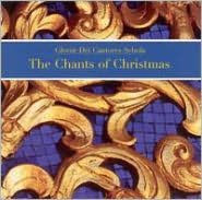 The Chants of Christmas