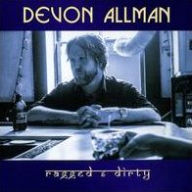 Title: Ragged & Dirty, Artist: Devon Allman