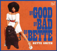 Title: The Good the Bad the Bette, Artist: Bette Smith