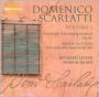 Domenico Scarlatti: The Complete Sonatas, Vol. 1