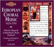 European Choral Music 1525 - 1751