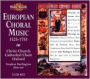 European Choral Music 1525 - 1751