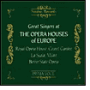 Great Singers At The Opera Houses Of Europe
