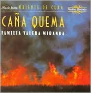 Cana Quema: Music from Oriente de Cuba