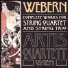 Webern: Complete Works for String Quartet and String Trio