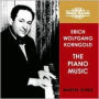 Erich Wolfgang Korngold: The Piano Music