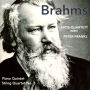 Brahms: Piano Quintet; String Quartet No. 3