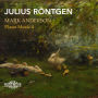 Julius Röntgen: Piano Music 4