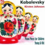 Dmitri Kabalevsky: Piano Pieces for Children Young & Old