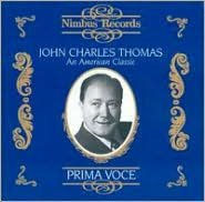 Title: John Charles Thomas: An American Classic, Artist: John Charles Thomas