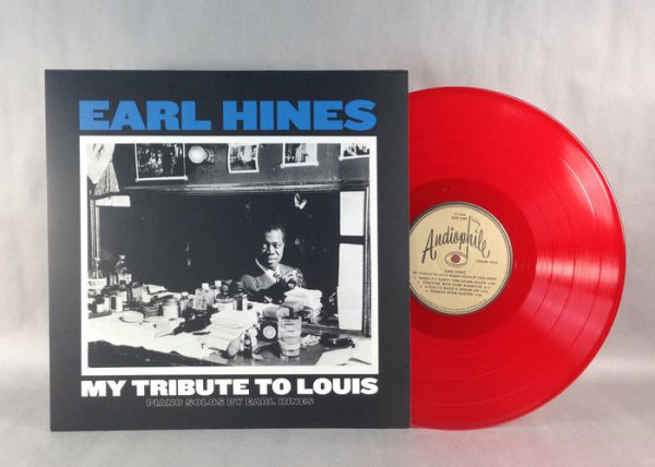 My Tribute to Louis: Piano Solos by Earl Hines [Red Vinyl] [B&N Exclusive]