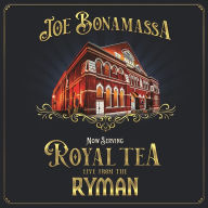 Title: Now Serving: Royal Tea [Live From the Ryman], Artist: Joe Bonamassa