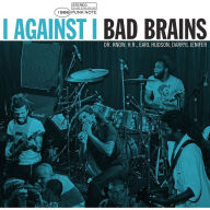 Title: I Against I, Artist: Bad Brains