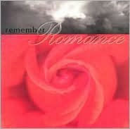 Remember Romance