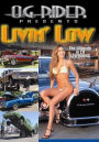 O.G. Rider: Livin Low