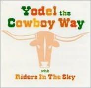 Yodel the Cowboy Way