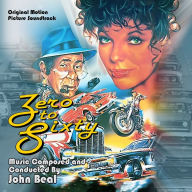 Title: Zero to Sixty [Original Motion Picture Soundtrack], Artist: John Beal