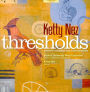 Ketty Nez: Thresholds
