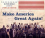 Make America Great Again!