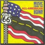 Songs of Route 66: All-American Highway