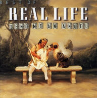 Title: Best of Real Life: Send Me an Angel, Artist: Real Life