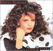 Title: Steppin' Stone, Artist: Marie Osmond