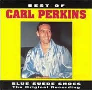 Title: The Best of Carl Perkins [Curb], Artist: Carl Perkins