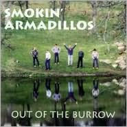 Title: Out of the Burrow, Artist: Smokin' Armadillos