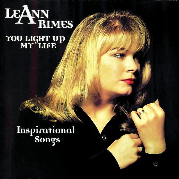 you light up my life inspirational songs leann rimes album