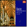 Bach: Pieces for Organ, BWV 565, 582, 541, 547