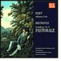 Bizet: L'Arlésienne Suite No. 2; Beethoven: Symphony No. 6 Pastorale