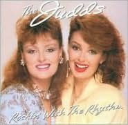 Title: Rockin' with the Rhythm, Artist: The Judds