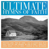 Title: Ultimate Hymns of Faith, Artist: Ultimate Hymns Of Faith / Vario