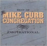 Best of the Mike Curb Congregation: Inspirational