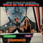 Wild in the Streets [Original Motion Picture Soundtrack]