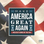 Make America Great Again/Greatest Songs of the USA