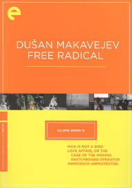 Title: Dusan Makavejev: Free Radical [Criterion Collection]