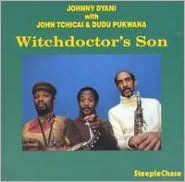 Title: Witchdoctor's Son, Artist: Johnny Dyani