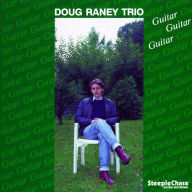 Title: Guitar Guitar Guitar, Artist: Doug Raney