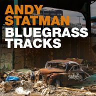 Title: Bluegrass Tracks, Artist: Andy Statman