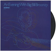 Title: An An Evening with Big Bill Broonzy [180g Vinyl], Artist: Big Bill Broonzy