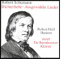 Robert Schumann: Dichterliebe; Ausgewählte Lieder