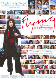 Flying: Confessions of a Free Woman