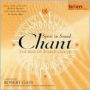 Chant: Spirit in Sound